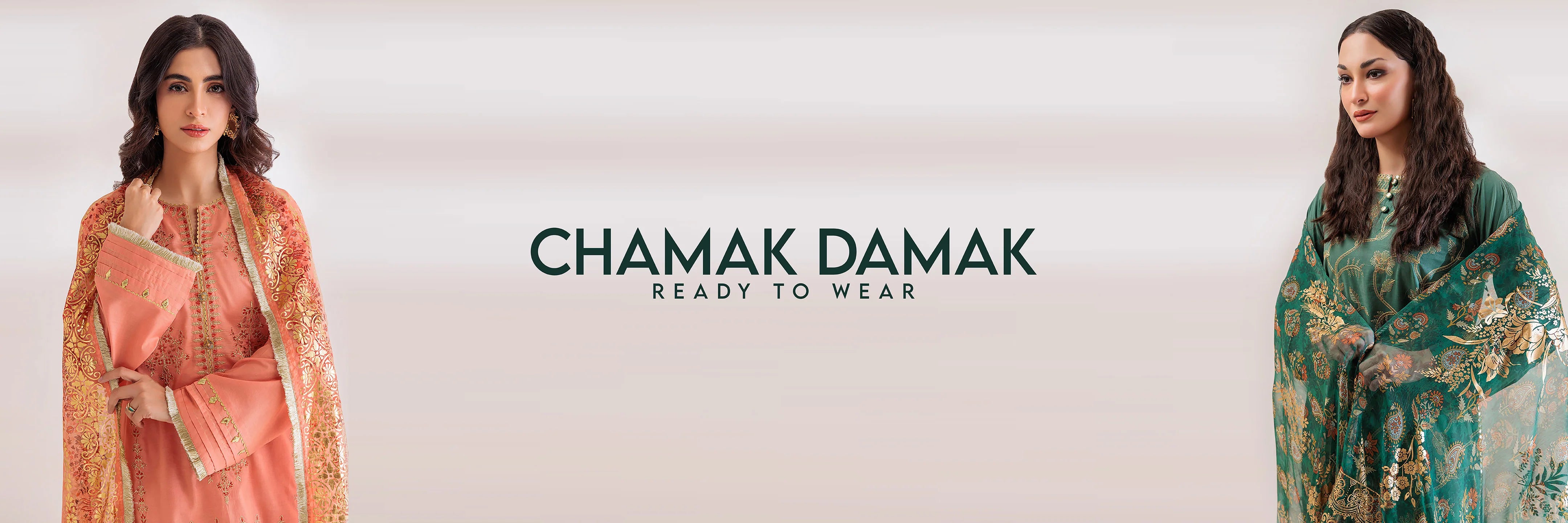 READY TO WEAR | LUXURY COLLECTION | Chamak Damak'24